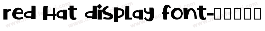 red hat display font字体转换